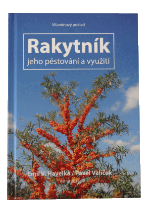 Kniha Rakytník - jeho pěstování a využití